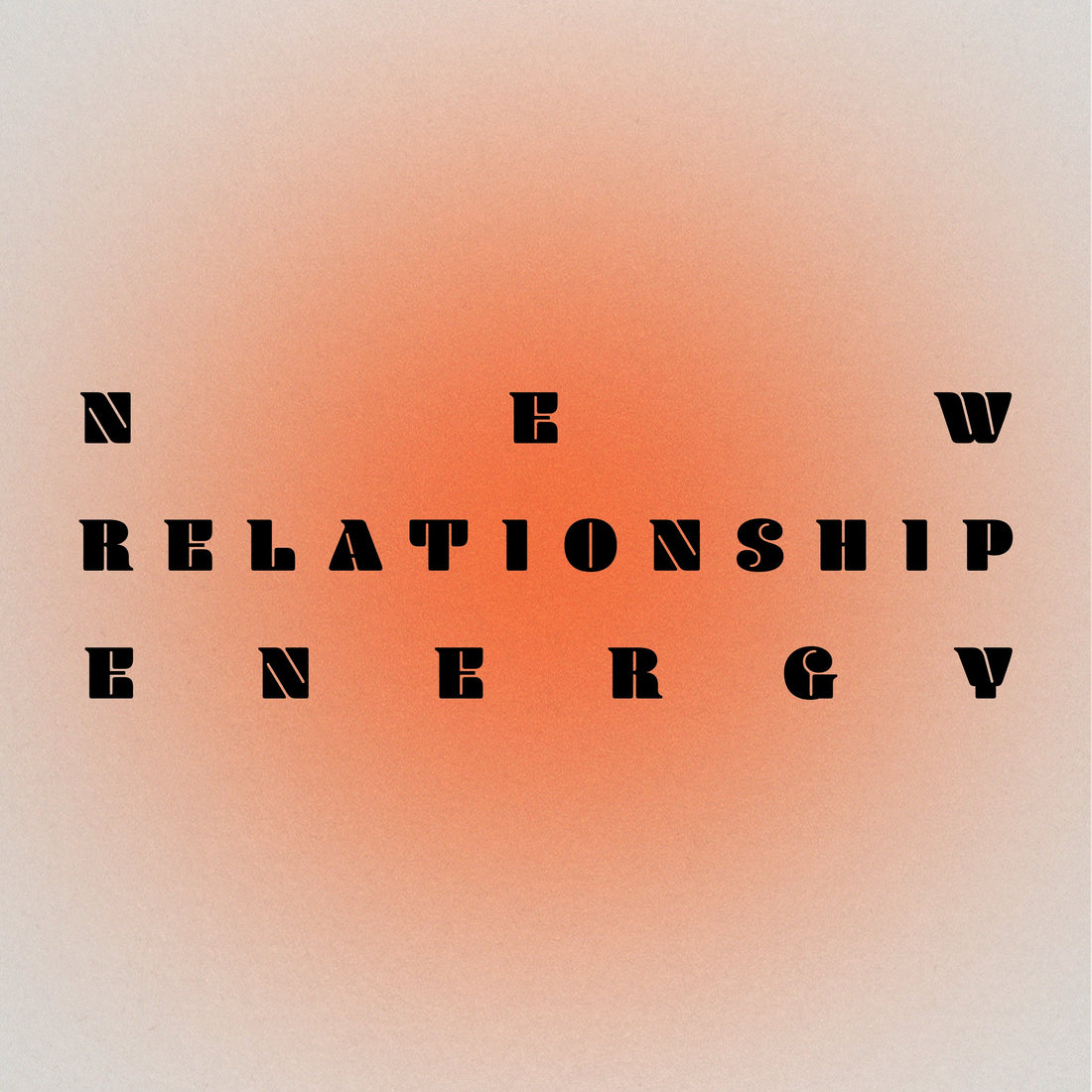 new relationship energy