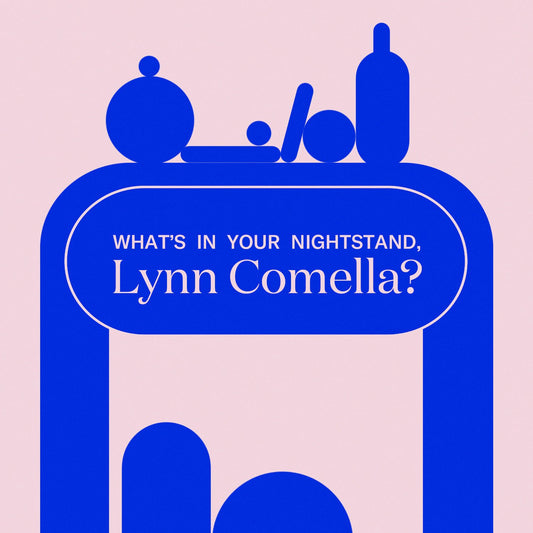 an illustration of a nightstand with objects on it with the text What’s In Your Nightstand Lynn Comella? on it