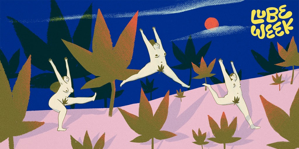 Three people frolicking nude through a field of abstract hill of cannabis leaves near the words "Lube Week"